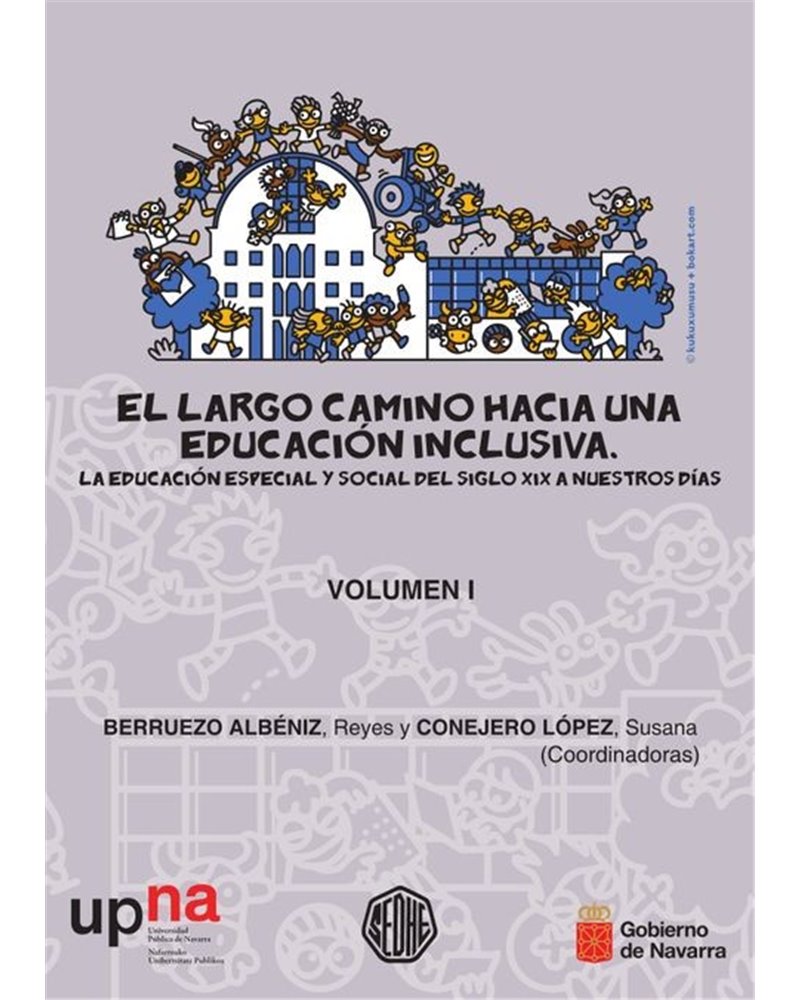El largo camino hacia una educación inclusiva (Vol. I y II)