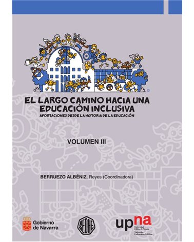 El largo camino hacia una educación inclusiva (Vol. III)