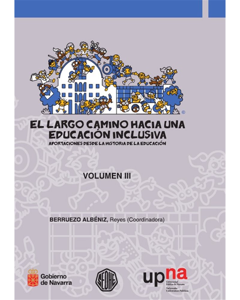 El largo camino hacia una educación inclusiva (Vol. III)