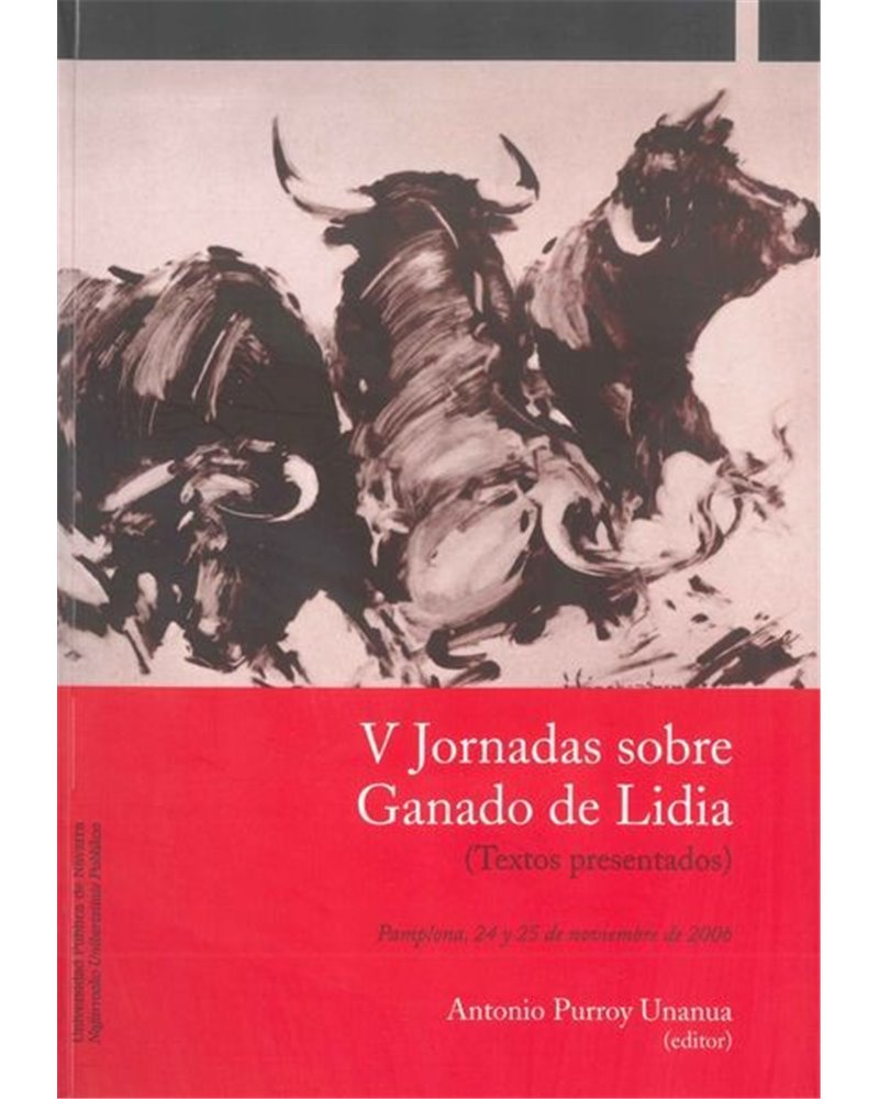 V Jornadas sobre Ganado de Lidia (Textos presentados) V Jornadas sobre Ganado de Lidia (Textos presentados)