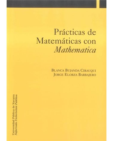 Prácticas de matemáticas con Mathematica (2ª edición) 