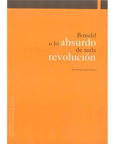 Bonald o lo absurdo de toda revolución