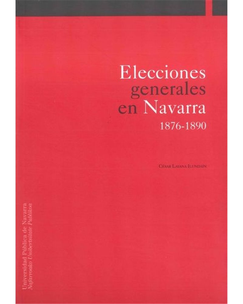 Elecciones generales en Navarra. (1876-1890) Elecciones generales en Navarra. (1876-1890)