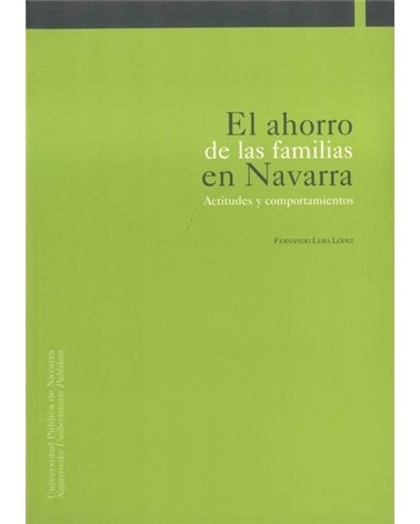 El ahorro de las familias en Navarra. Actitudes y comportamientos