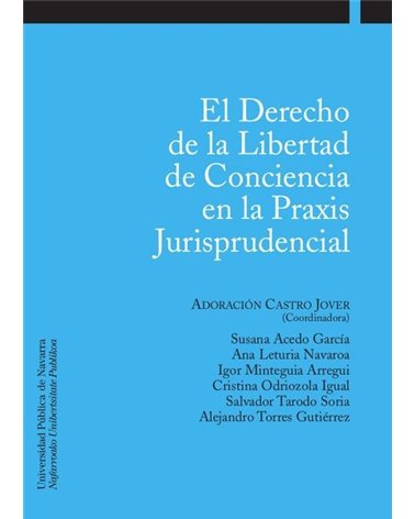 El Derecho de la Libertad de Conciencia en la Praxis Jurisprudencial