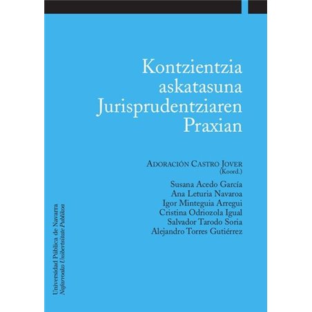 Kontzientzia askatasuna Jurisprudentziaren Praxian Kontzientzia askatasuna Jurisprudentziaren Praxian