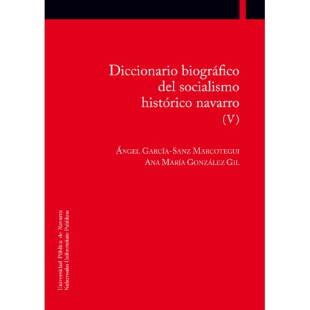 Diccionario biográfico del socialismo histórico navarro (V)