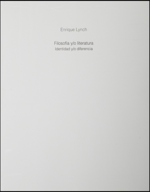 Filosofía y/o literatura. Identidad y/o diferencia