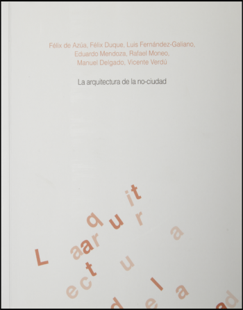 La arquitectura de la no-ciudad