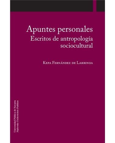 Apuntes personales. Escritos de antropología sociocultural